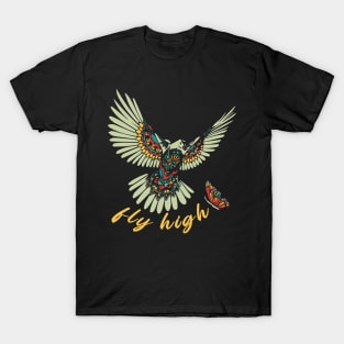 Fly high always T-Shirt